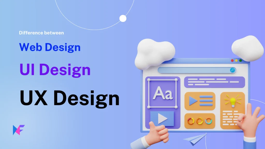3. Key Differences Between UX/UI Design and Web Design
